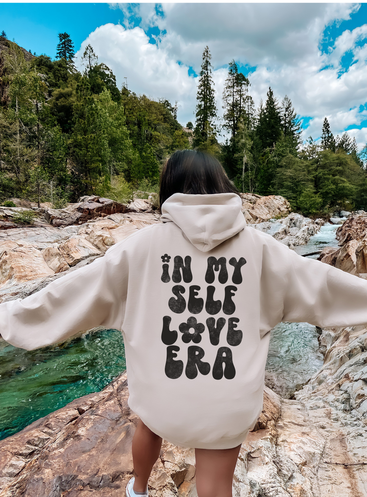 In My Self Love Era Hoodie
