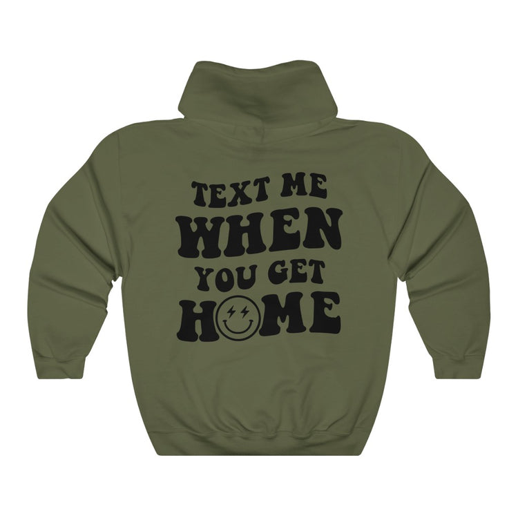 Text Me When You Get Home Aesthetic Hoodie