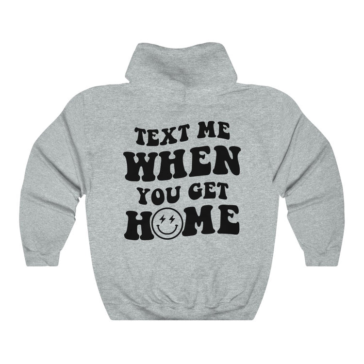 Text Me When You Get Home Aesthetic Hoodie