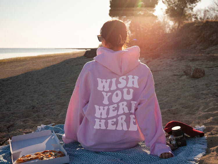 Wish You Were Here Aesthetic Hoodie