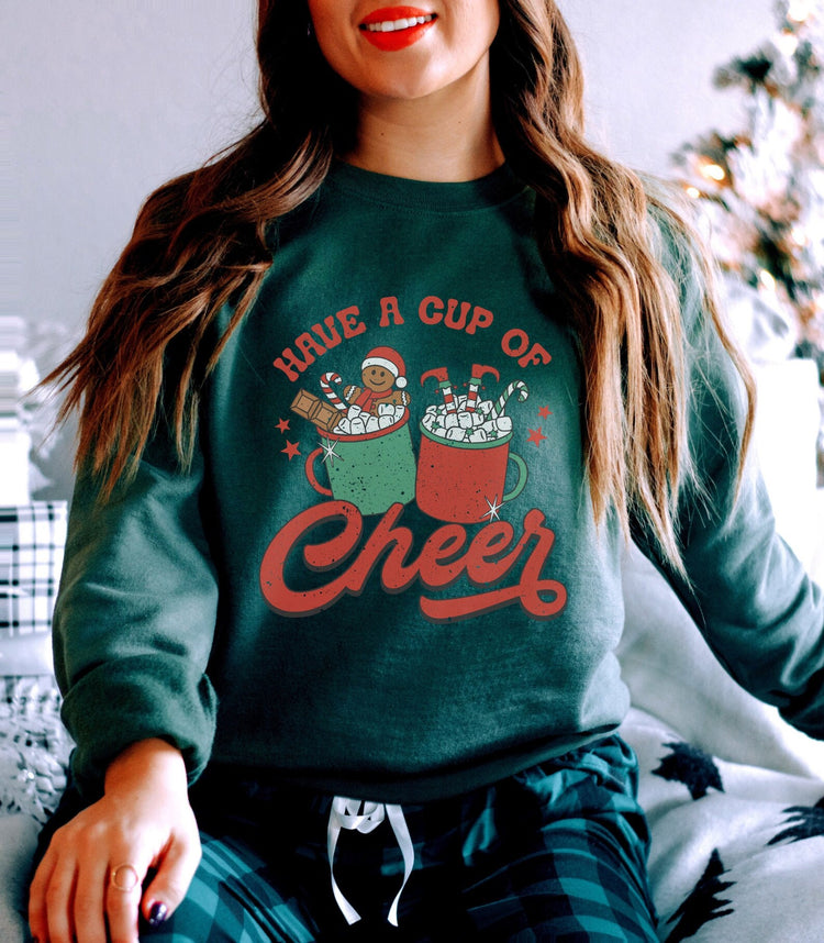 Have A Cup Of Cheer Crew Neck Sweatshirt