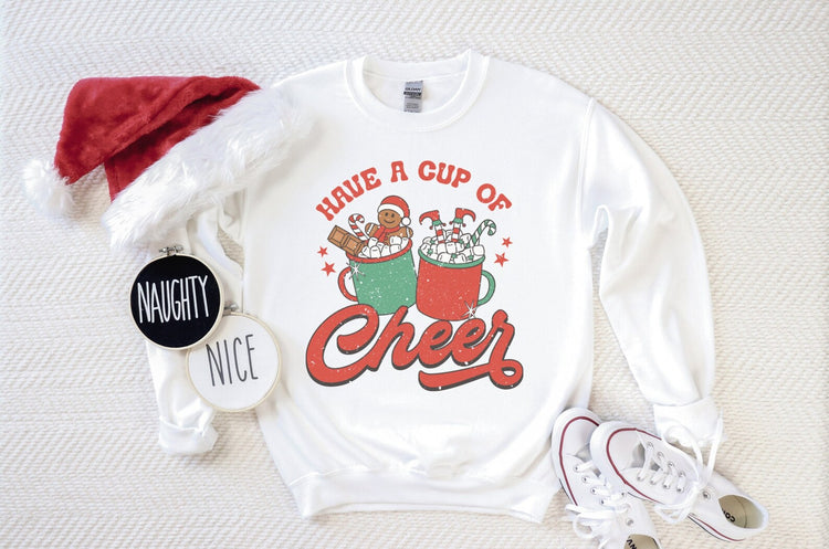 Have A Cup Of Cheer Crew Neck Sweatshirt