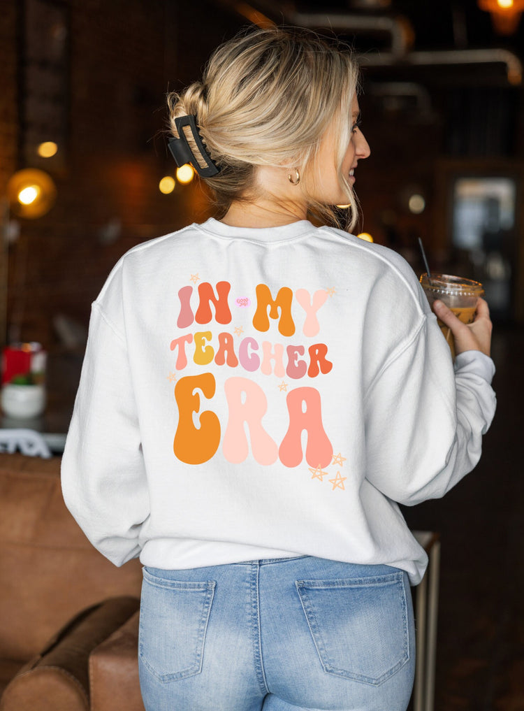 In My Teacher Era Crew Neck Sweatshirt