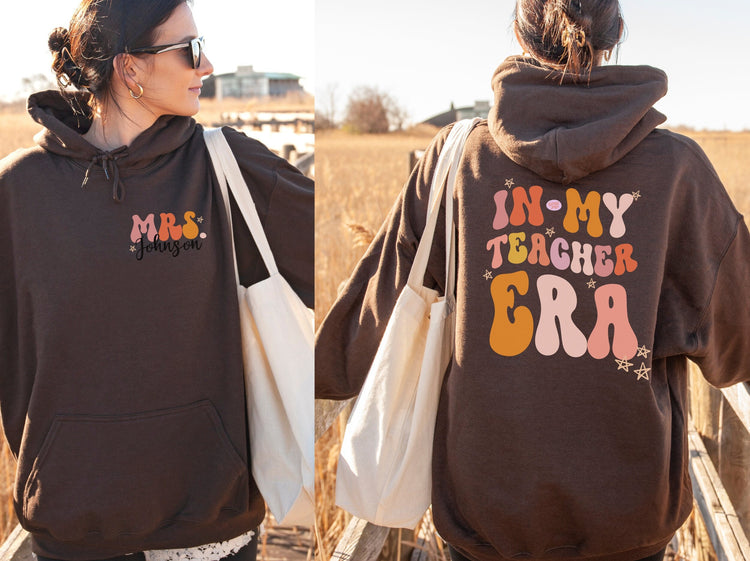 In My Teacher Era Hoodie