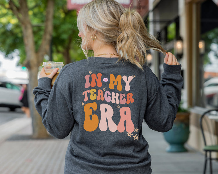 In My Teacher Era Crew Neck Sweatshirt