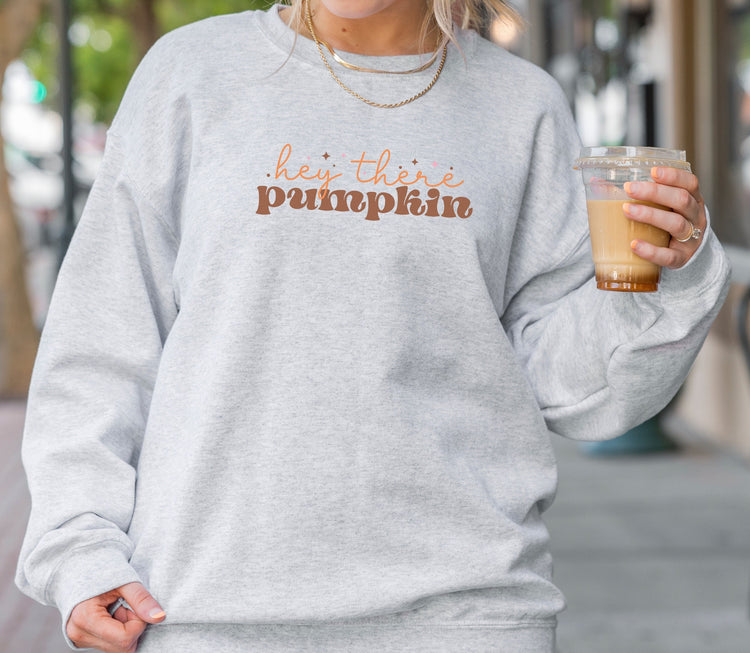 Hey There Pumpkin Fall Crew Neck Sweatshirt