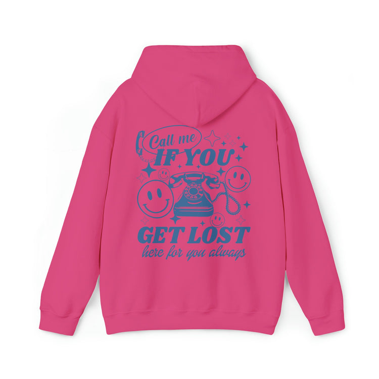 Call Me If You Get Lost Hoodie