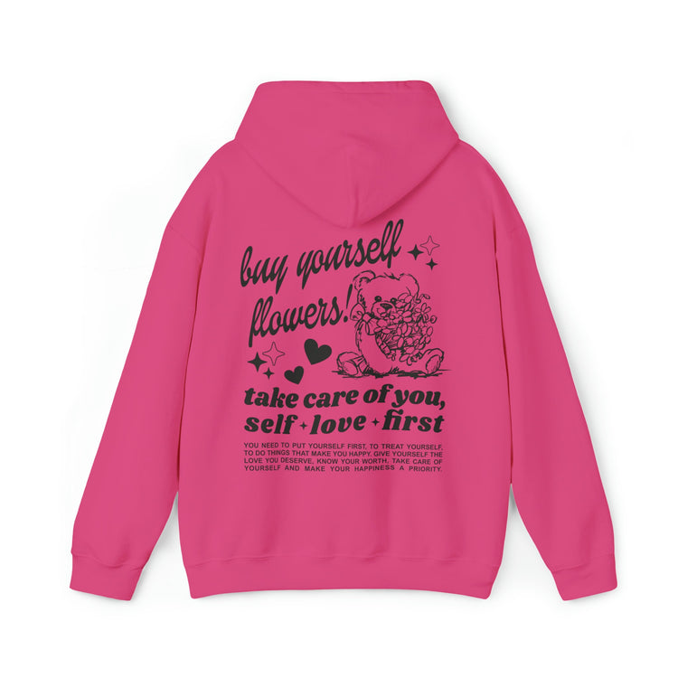 Buy Yourself Flowers Self Love Hoodie