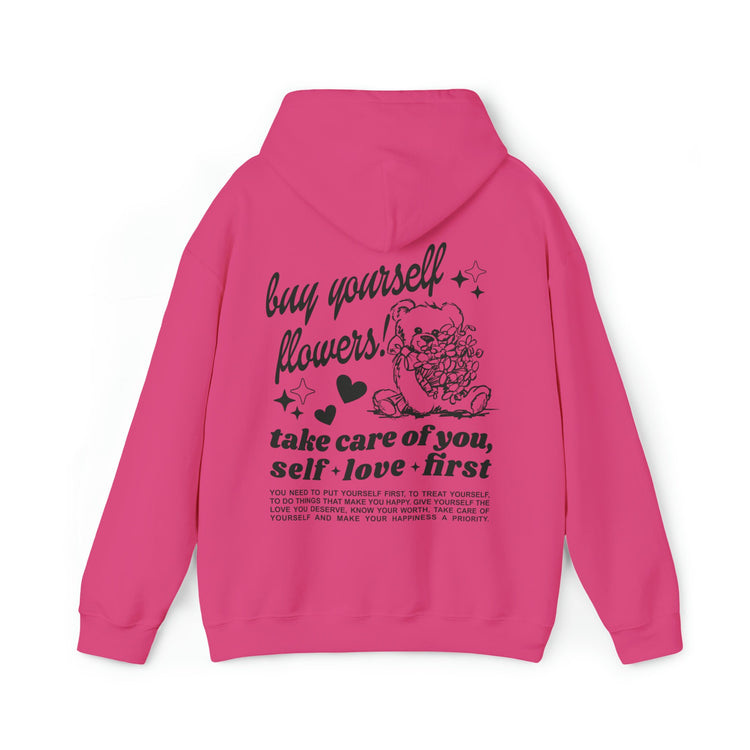 Buy Yourself Flowers Self Love Hoodie