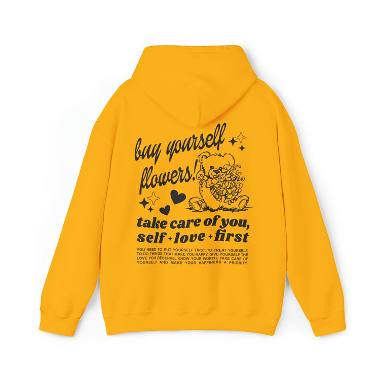 Buy Yourself Flowers Self Love Hoodie