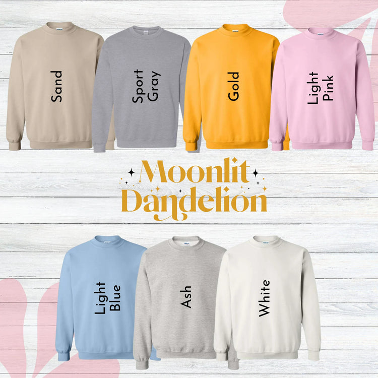 Moonlit Dandelion Sweatshirt Colors