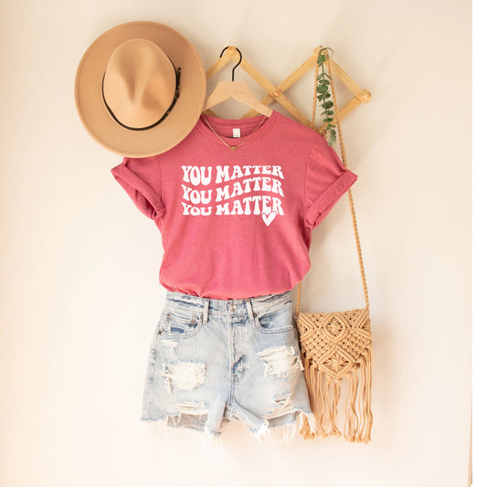 You Matter T-Shirt