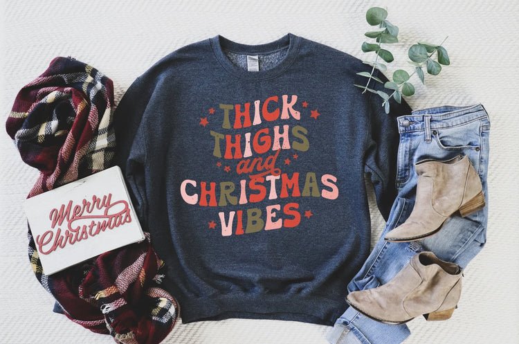 Thick Thighs and Christmas Vibes Crew Neck Sweatshirt