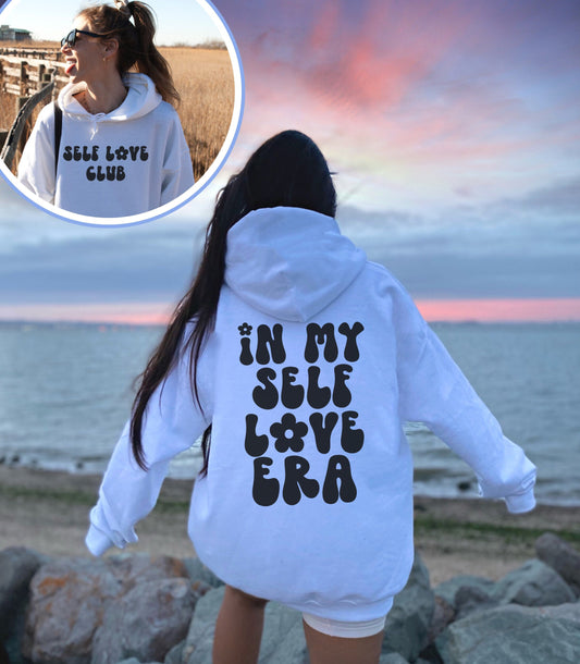 In My Self Love Era Hoodie