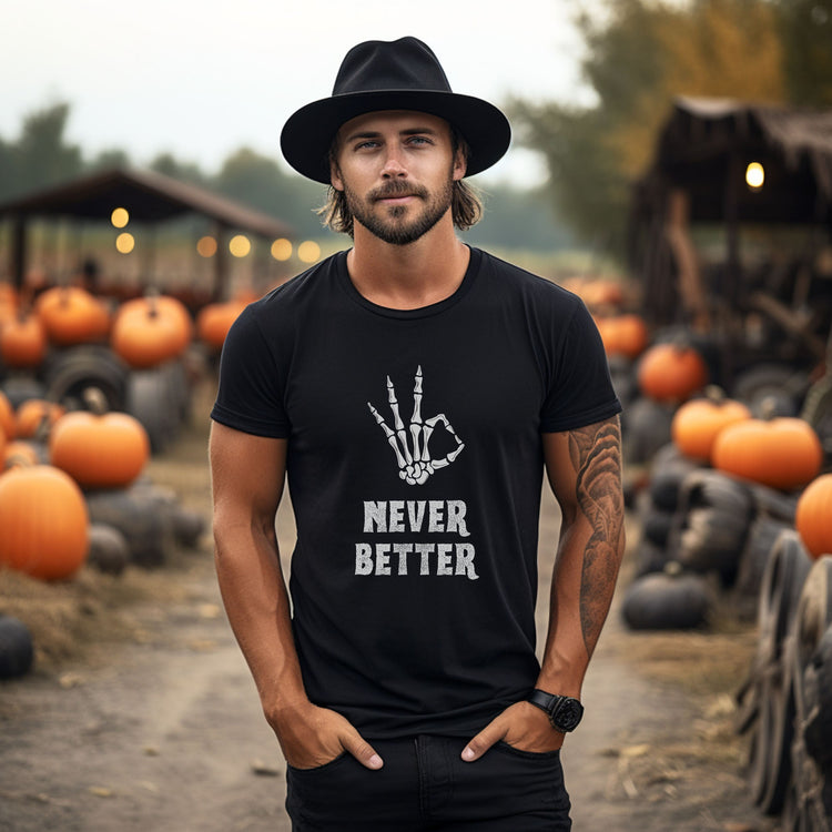 Never Better Halloween Shirt,